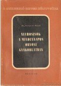 Dr. Pertorini Rezső - Neurosisok a mindennapos orvosi gyakorlatban