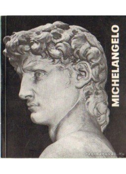 Lyka Károly - Michelangelo Lyka Károly - Michelangelo, Budapest 1981 antikvár könyv