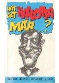 Antal Imre - Hát azt hallotta már...?