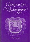 Patkós Magdolna (szerk.) - Gyöngyösi kalendárium 1995