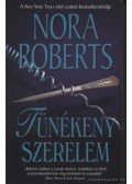 Nora Roberts - Tünékeny szerelem