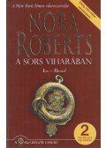 Nora Roberts - A sors viharában