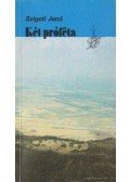 Dr. Szigeti Jenő - Két próféta