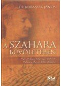 Dr. Kubassek János - A Szahara bűvöletében