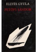 Illyés Gyula - Petőfi Sándor