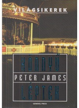 Peter James - Könnyű léptek Peter James - Könnyű léptek, Budapest 2009 antikvár könyv