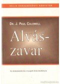 Caldwell, J. Paul - Alvászavar