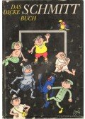 Schmitt, Erich - Das dicke Schmitt Buch