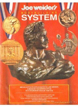 Pécsi Gábor (szerk.), Komjáthi László (szerk.) - Joe weider's Bodybuilding System Pécsi Gábor (szerk.), Komjáthi László (szerk.) - Joe weider's Bodybuilding System, 0 antikvár könyv