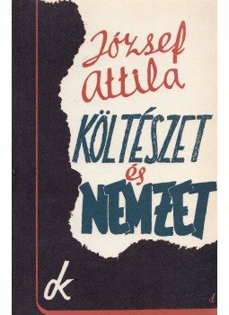 József Attila - Költészet és nemzet József Attila - Költészet és nemzet, Budapest 1989 antikvár könyv