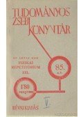 Lévay Ede dr. - Fizikai repetitórium III.