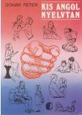 Dohár Péter - Kis angol nyelvtan