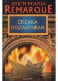 Erich Maria Remarque - Éjszaka Lisszabonban