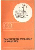Király Ottó - Tömegmérő eszközök és mérések