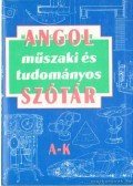 Kiss László,Magay Tamás - Angol-magyar műszaki és tudományos szótár I-II.