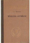 Lev Tolsztoj - Műveltség gyümölcse