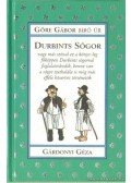 Göre Gábor,Gárdonyi Géza - Durbints sógor