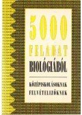 Molnár Katalin,Mándics Dezső,Kropog Erzsébet - 5000 feladat biológiából