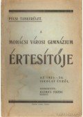 Kuzmics Ferenc - A Mohácsi Városi Gimnázium Értesítője az 1935-36. iskolai évről