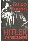 Knopp, Guido - Hitler menedzserei