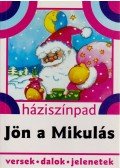 Rónaszegi Éva (szerk.) - Jön a Mikulás