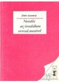 Zilahi Józsefné - Nevelés az óvodában verssel, mesével