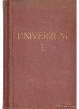Surányi Éva szerk. - Univerzum I-II. kötet Surányi Éva szerk. - Univerzum I-II. kötet, Budapest 0 antikvár könyv