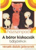 Tarbay Ede - A bátor kiskacsák