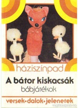 Tarbay Ede - A bátor kiskacsák Tarbay Ede - A bátor kiskacsák, Budapest 1993 antikvár könyv