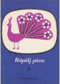 Béres János,Lengyelfi Miklós - Röpülj páva II.