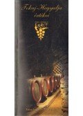 Kemény István,Borbély Barbara (szerk.),Bardóczi Sándor (szerk.),Ráski László (szerk.),Király László - Tokaj-Hegyalja értékei