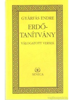Gyárfás Endre - Erdőtanítvány Gyárfás Endre - Erdőtanítvány, Pécs 0 antikvár könyv
