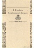 F. Tóth Géza - Geológusképzés Szegeden