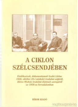 Fazekas Csaba - A ciklon szélcsendjében Fazekas Csaba - A ciklon szélcsendjében, Miskolc 2000 antikvár könyv