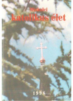 Dr. Berkes László (szerk.), Gróf Lajos - Miskolci katolikus élet Dr. Berkes László (szerk.), Gróf Lajos - Miskolci katolikus élet, 1998 antikvár könyv
