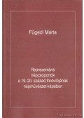 Fügedi Márta - Reprezentáns népcsoportok a 19-20. század fordulójának népművészet-képében