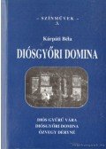 Kárpáti Béla - Diósgyőri domina