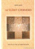 Gróf Lajos - Az Ígéret gyermekei