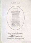 Porkoláb László - Régi vaskohászati szakkifejezések, műszók, zsargonok