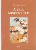 Gál Halász Anna - A falu mindent tud