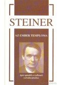 Rudolf Steiner - Az ember temploma - Apró ajándék a szellemek szétválasztásához - Apró ajándék a szellemek szétválasztásához