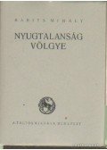 Babits Mihály - Nyugtalanság völgye (mini)