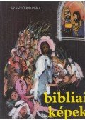 Szántó Piroska - Bibliai képek gyermekeknek