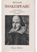 William Shakespeare - William Shakespeare összes drámái I.