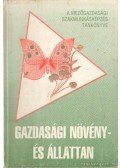 Hrabovszki Pálné dr.,Valeth Magdolna - Gazdasági növény- és állattan
