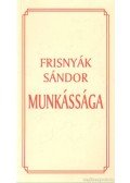 Boros László,Viga Gyula - Frisnyák Sándor munkássága