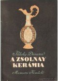 Dr. Pataky Dénesné - A Zsolnay kerámia