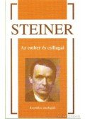 Rudolf Steiner - Az ember és csillagai