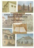 Somorjai Lehel,Tóth Péter,Bodnárné Moldován Éva,Fazekas Róbert,Kovácsné Szeppelfeld Erzsébet,Olajos Csaba - Borsod-Abaúj-Zemplén Megye Hon-és Népismerete - Tanári segédkönyv