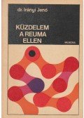 Dr. Irányi Jenő - Küzdelem a reuma ellen (1976)
